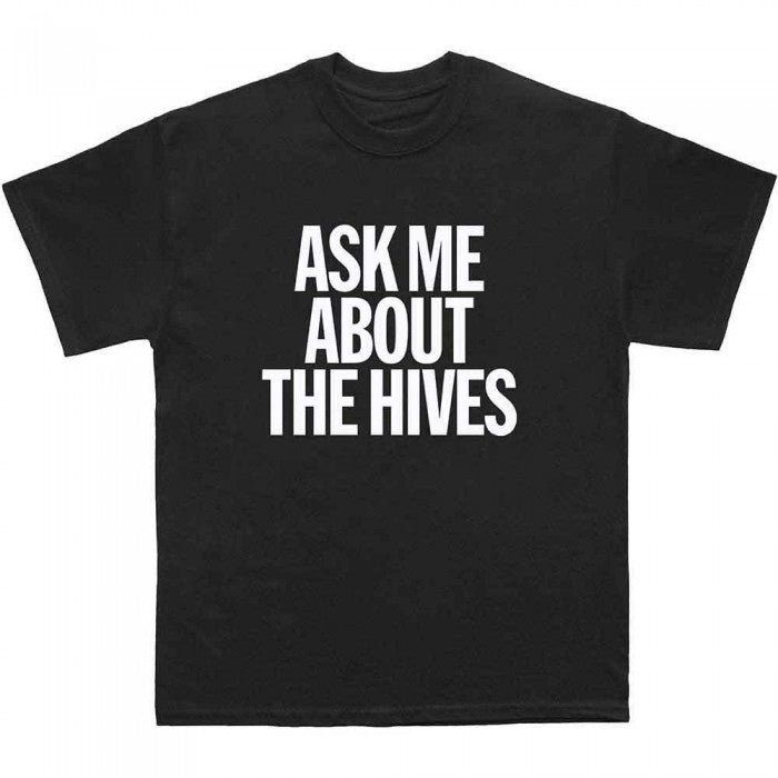 Front - The Hives Unisex Adult Ask Me T-Shirt