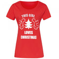 Front - Christmas Shop Womens/Ladies This Girl Loves Christmas Short Sleeve T-Shirt