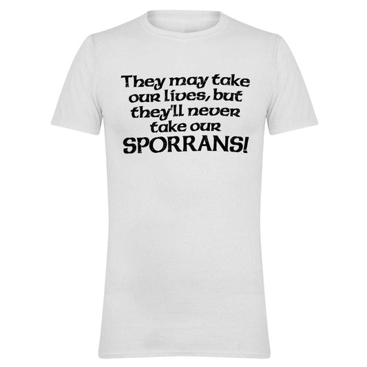 White - Front - AWD Mens They´ll Never Take Our Sporrans! T-Shirt
