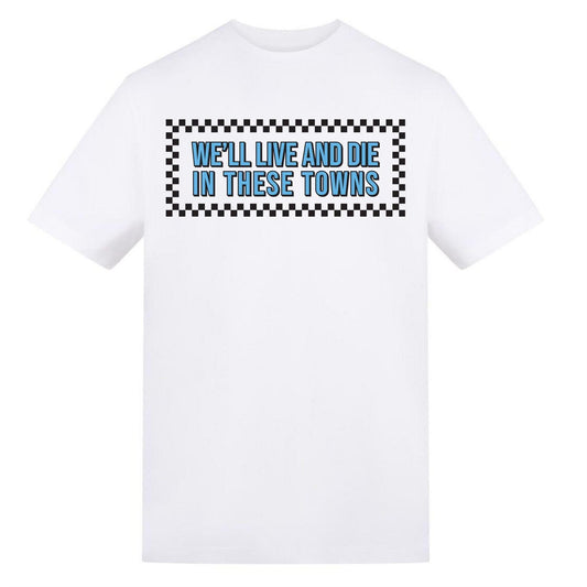 Sky Blue-White - Front - AWD Mens We´ll Live And Die In These Towns Coventry City FC T-Shirt
