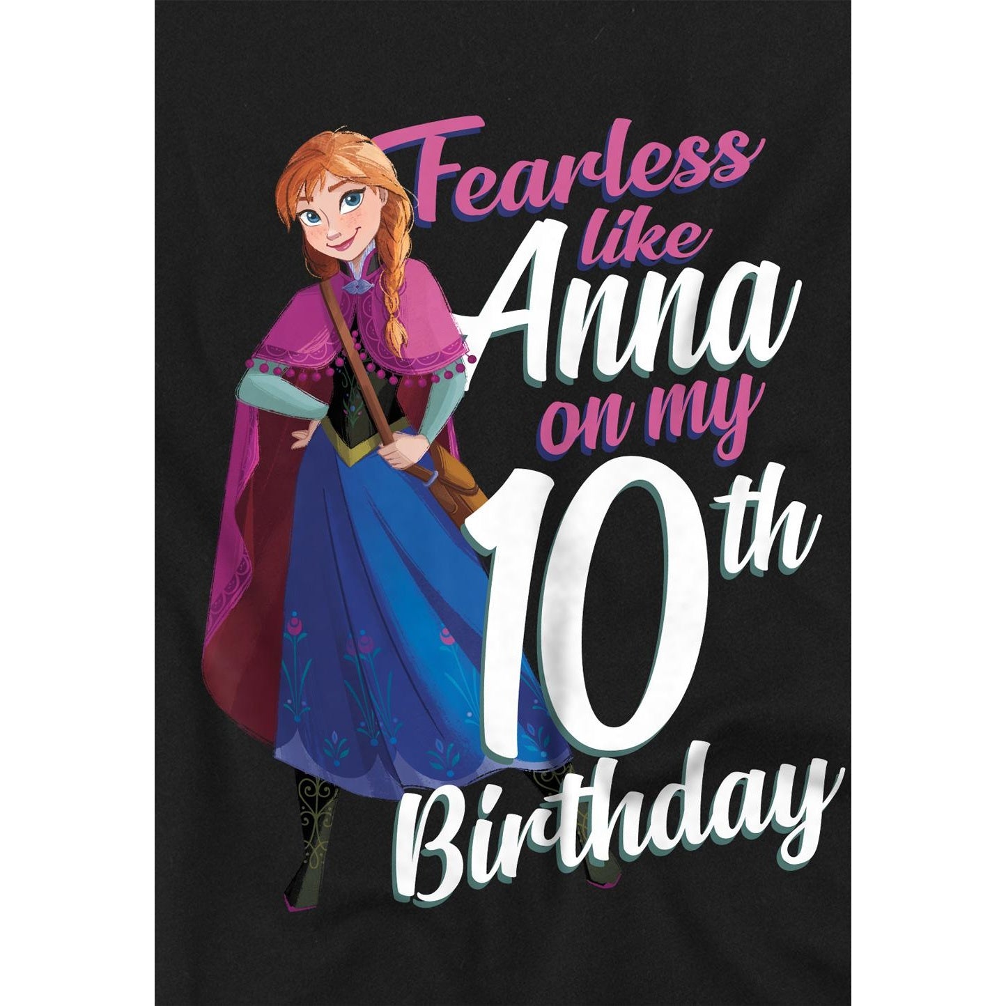 Black - Lifestyle - Frozen Childrens-Kids Fearless Like Anna 10th Birthday T-Shirt