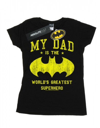 Front - DC Comics Womens/Ladies Batman My Dad Is A Superhero Cotton T-Shirt