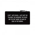 Front - Grindstore I Don`t Hate School Pencil Case