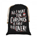 Front - Grindstore All I Want For Christmas Is It To Be Over Hessian Santa Sack