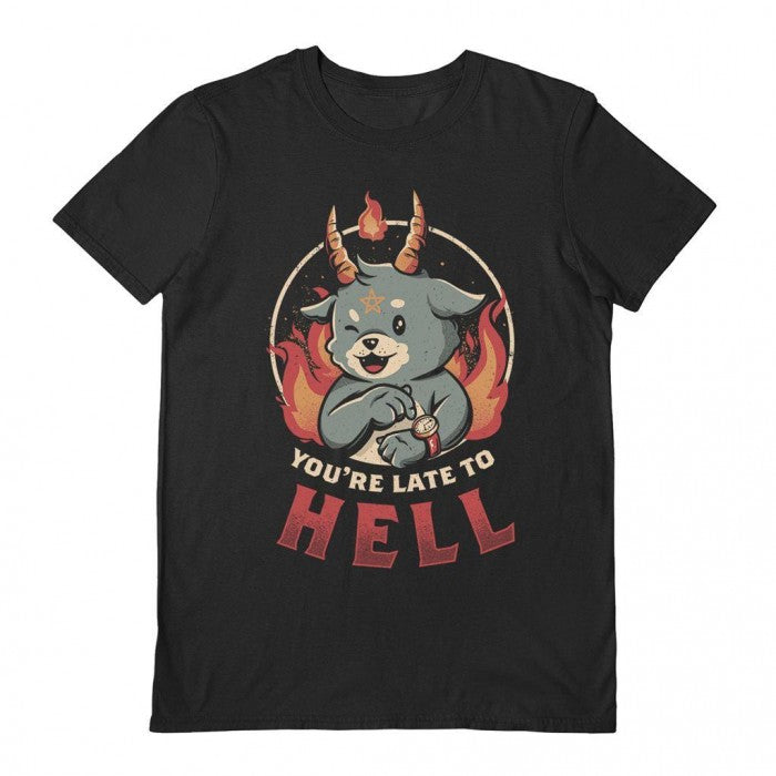 Front - EduEly Unisex Adult You´re Late To Hell T-Shirt