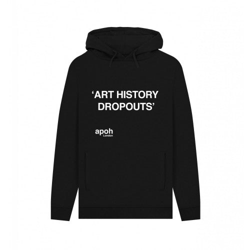 Front - Apoh Unisex Adult Art History Dropouts Slogan Hoodie