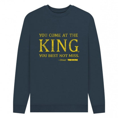 Front - The Wire Unisex Adult You Come At The King Sweatshirt