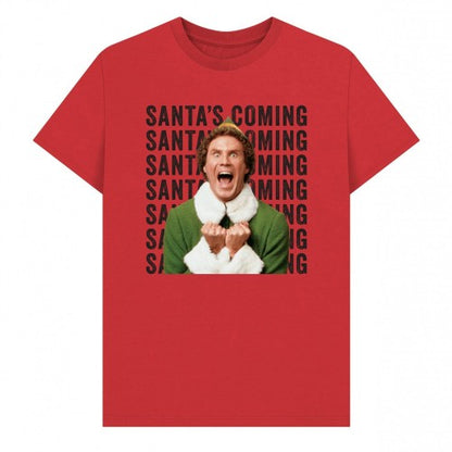 Front - Elf Unisex Adult Santa´s Coming Graphic T-Shirt