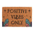 Front - Something Different Positive Vibes Only Door Mat