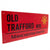 Front - Manchester United FC Street Sign