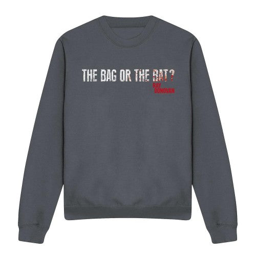 Front - Ray Donovan Unisex Adult Bag Or Bat Sweatshirt