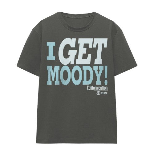 Front - Californication Unisex Adult I Get Moody T-Shirt