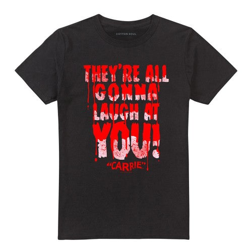 Front - Carrie Unisex Adult Laugh At You T-Shirt