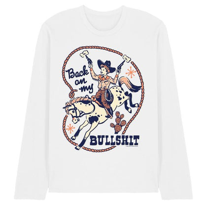 Front - Steven Rhodes Unisex Adult Back On My Bullshit Long-Sleeved T-Shirt