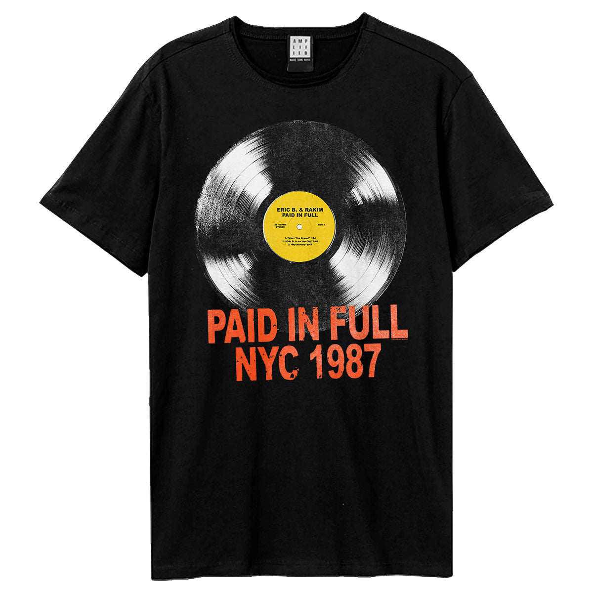 Black - Front - Amplified Unisex Adult Paid In Full Record Eric B. & Rakim T-Shirt