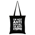Black-White - Front - Grindstore I´m Not Anti-Social I´m Anti-Stupid Tote Bag