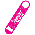 Dark Pink - Front - Grindstore Shantay You Stay Sashay Away Bottle Opener