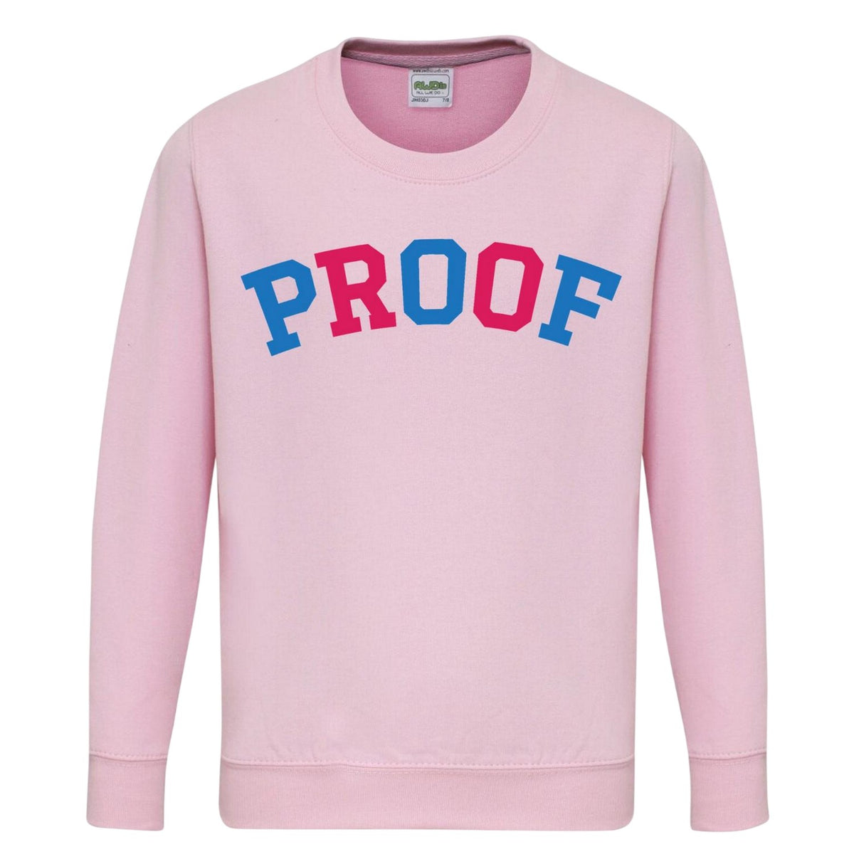 Pink - Front - AWD Childrens-Kids Proof Printed Sweatshirt