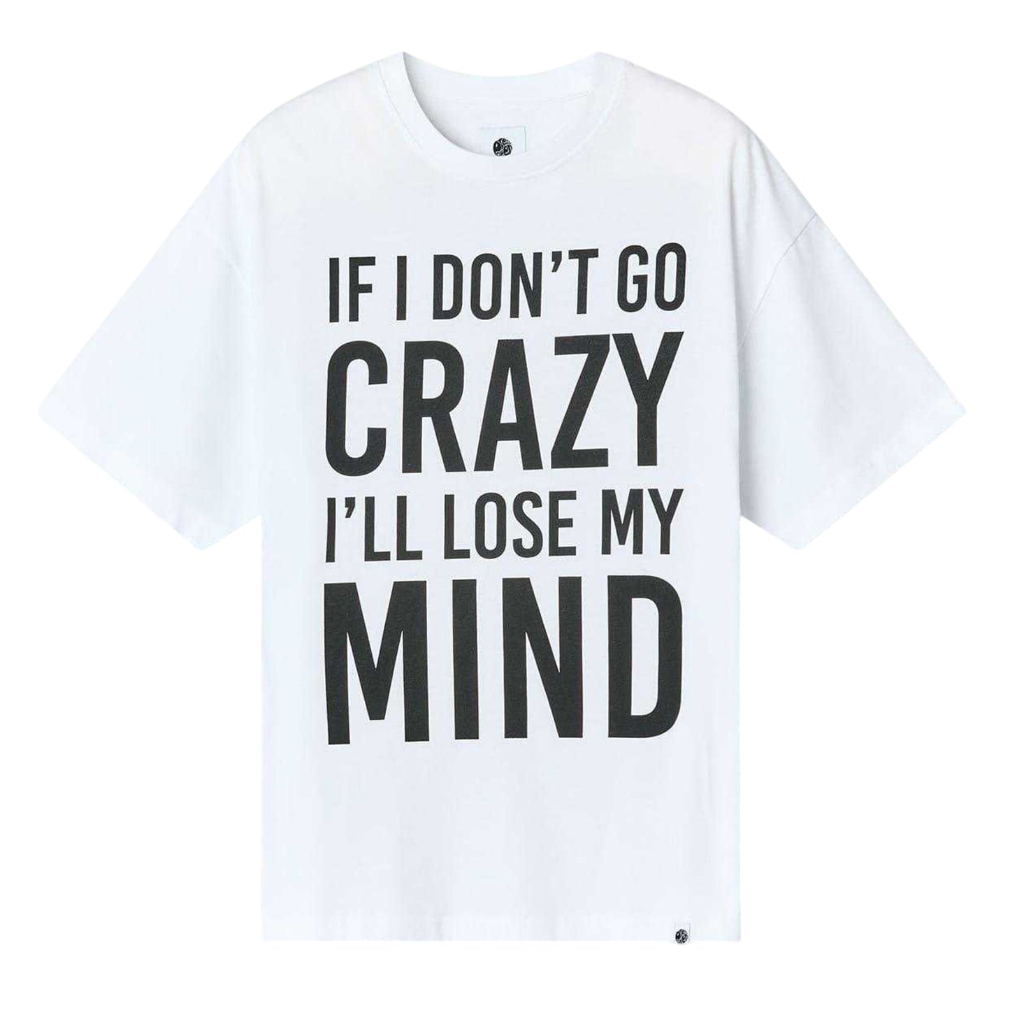 White - Front - Pretty Green Mens If I Don´t Go Crazy Lettering Regular T-Shirt