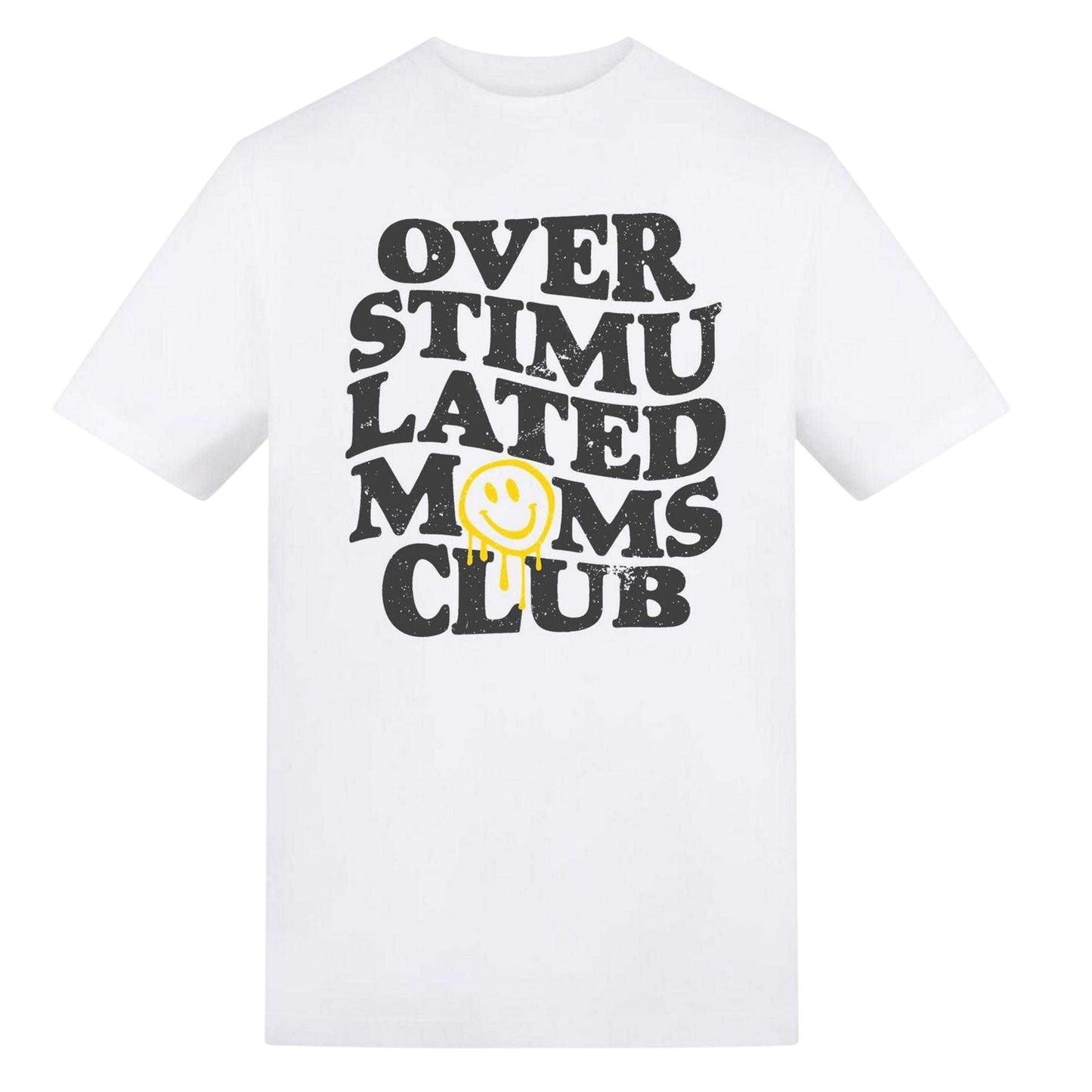 White - Front - AWD Womens-Ladies Overstimulated Moms Club T-Shirt