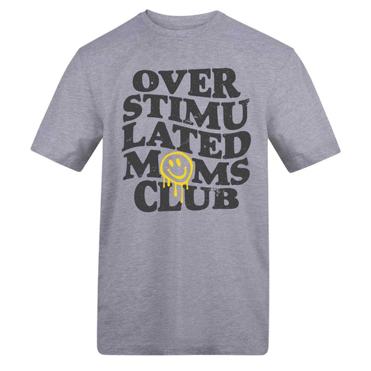 Grey - Front - AWD Womens-Ladies Overstimulated Moms Club T-Shirt