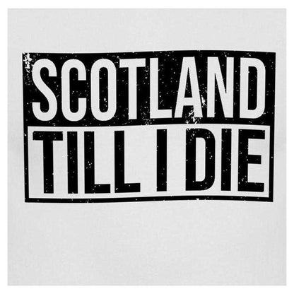 White - Side - Scotland Mens Scotland Till I Die T-Shirt