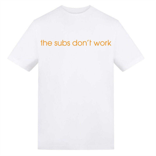 White - Front - AWD Mens The Subs Don´t Work England T-Shirt