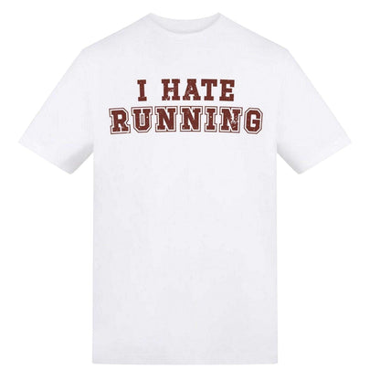 White - Front - AWD Unisex Adult I Hate Running T-Shirt