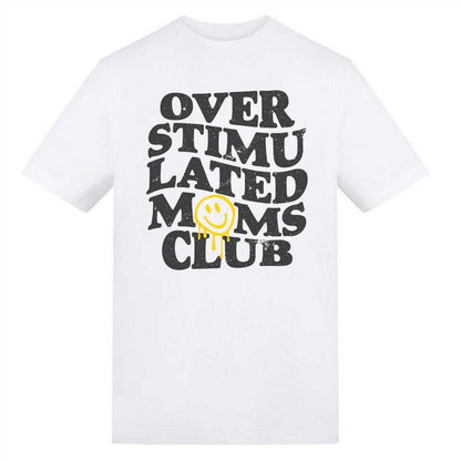 White - Front - AWD Womens-Ladies Overstimulated Moms Club T-Shirt