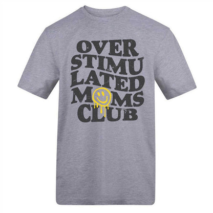 Grey - Front - AWD Womens-Ladies Overstimulated Moms Club T-Shirt
