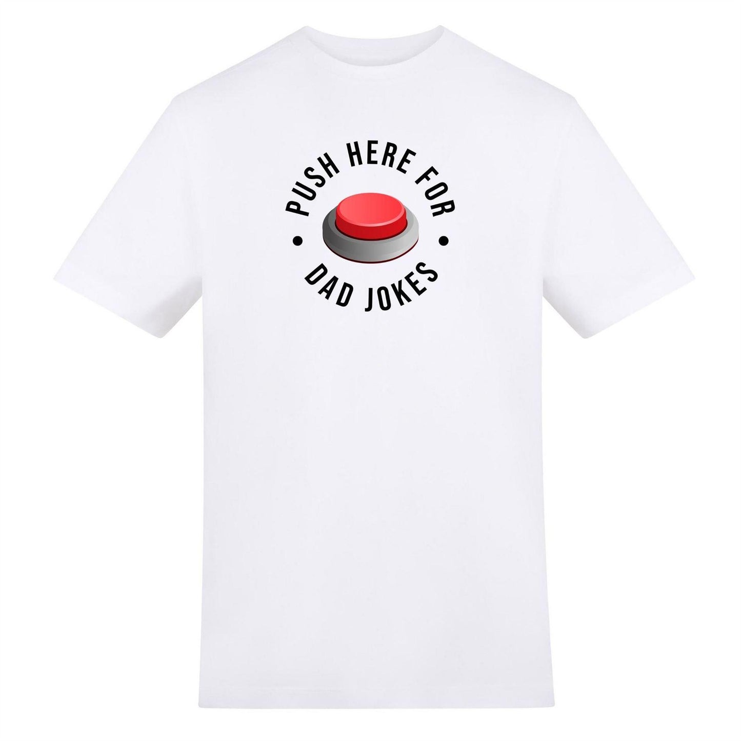 White - Front - AWD Mens Push Here For Dad Jokes T-Shirt