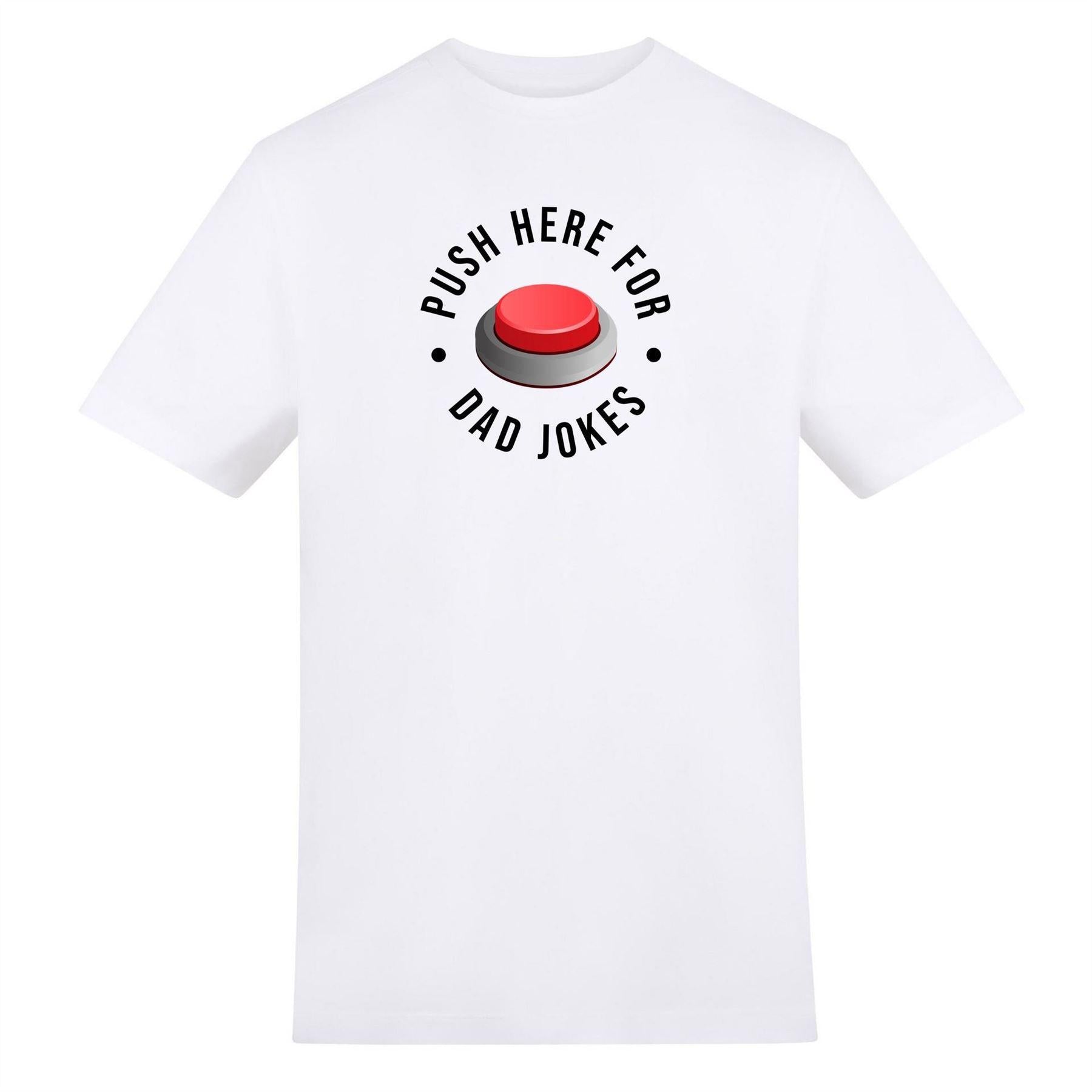 White - Front - AWD Mens Push Here For Dad Jokes T-Shirt