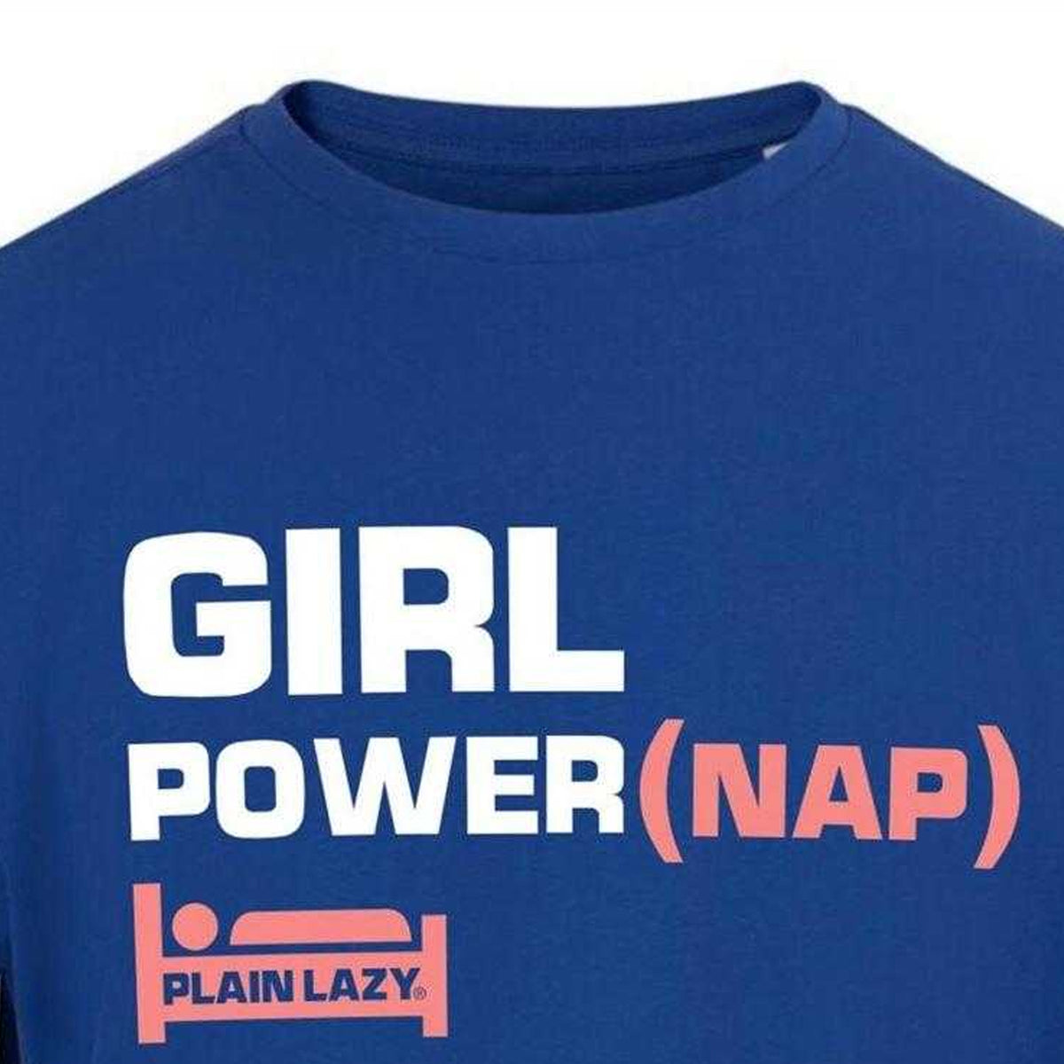 Blue - Side - Plain Lazy Womens-Ladies Girl Power Printed T-Shirt