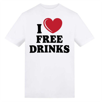 White - Front - AWD Unisex Adult I love Free Drinks T-Shirt