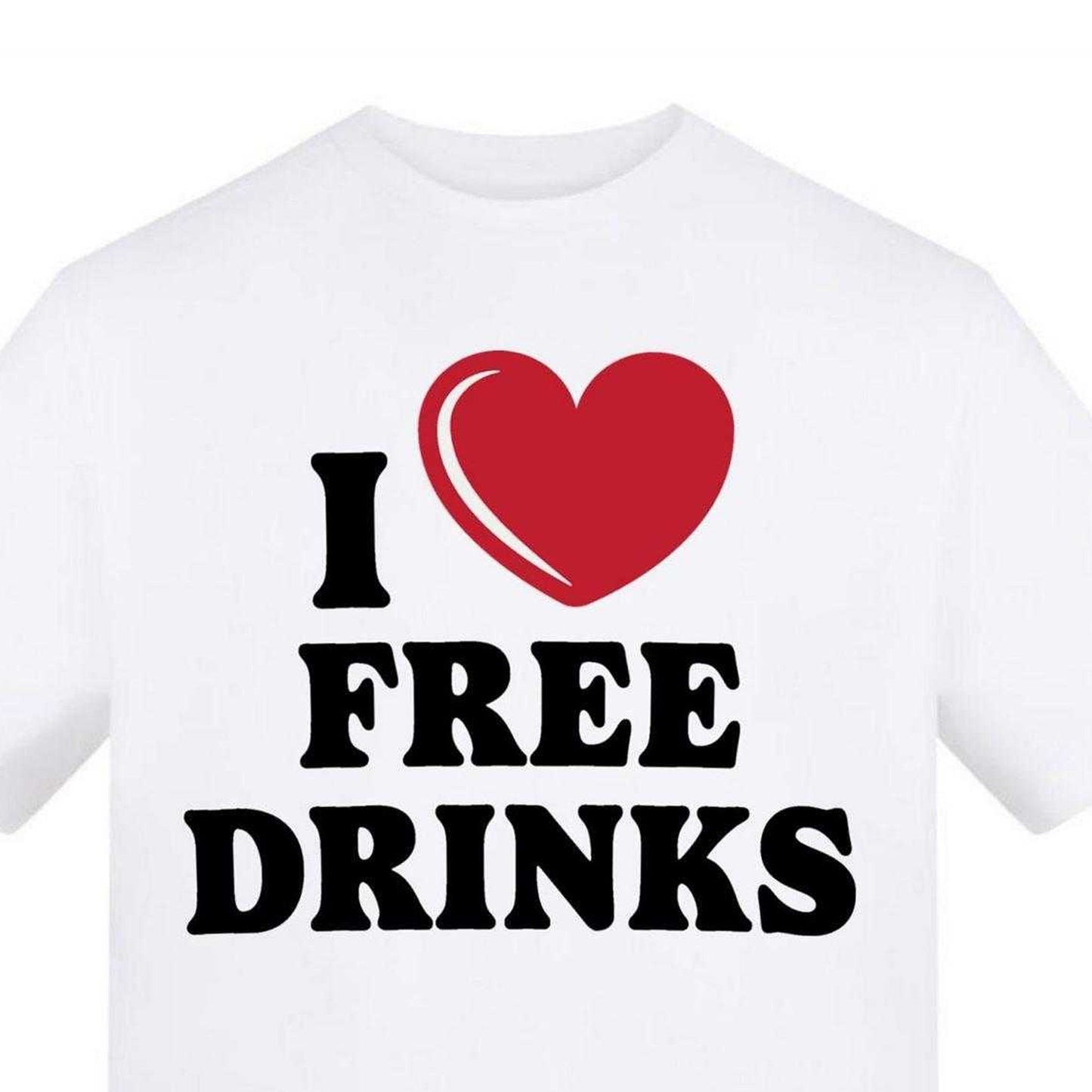 White - Side - AWD Unisex Adult I love Free Drinks T-Shirt