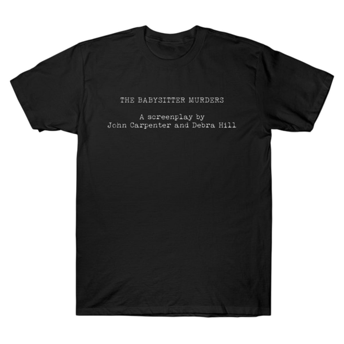 Black - Front - Halloween Unisex Adult Babysitter Murders T-Shirt