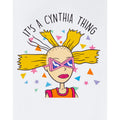 White - Lifestyle - Rugrats Womens-Ladies It´s A Cynthia Thing T-Shirt