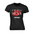 Black-Red - Front - Right Said Fred Womens-Ladies I´m Too Sexy T-Shirt