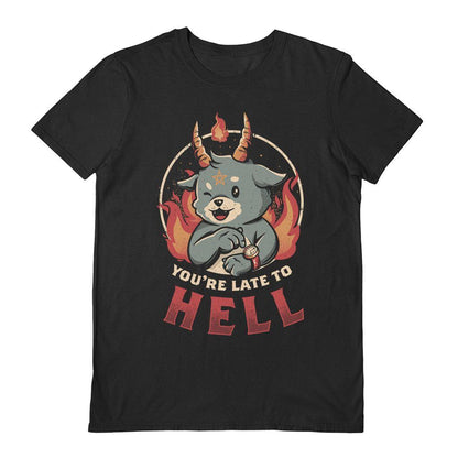 Black - Front - EduEly Unisex Adult You´re Late To Hell T-Shirt
