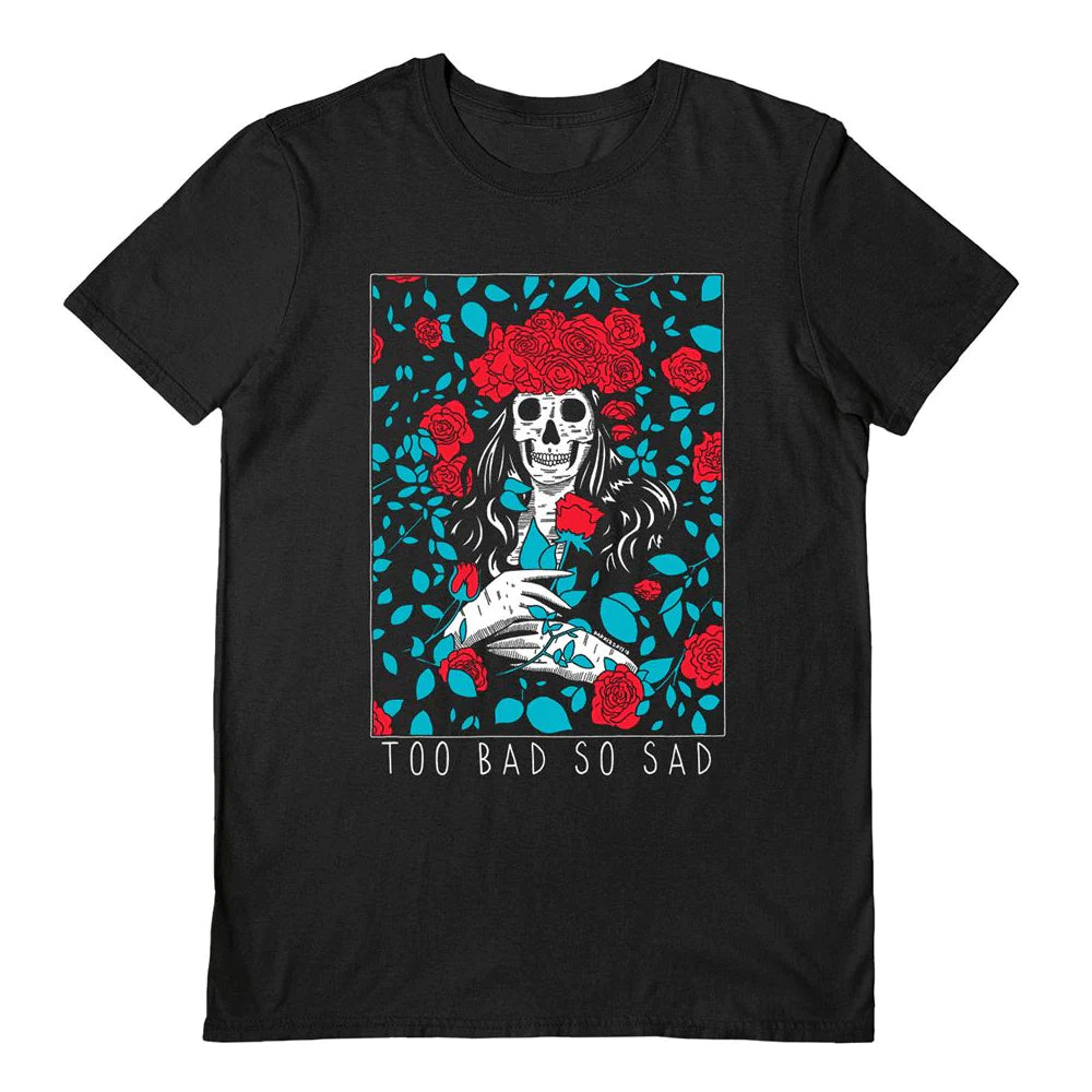 Black - Front - Darker Days Unisex Adult Too Bad So Sad T-Shirt