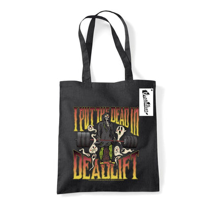 Black - Front - Letter Shoppe I Put The Dead In Deadlift Tote Bag