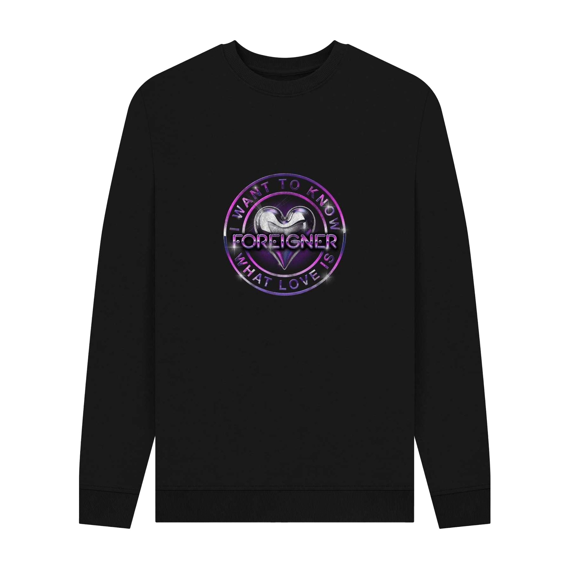 Black - Front - Foreigner Unisex Adult I Want To Know What Love Is Sweatshirt