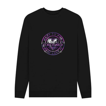 Black - Front - Foreigner Unisex Adult I Want To Know What Love Is Sweatshirt