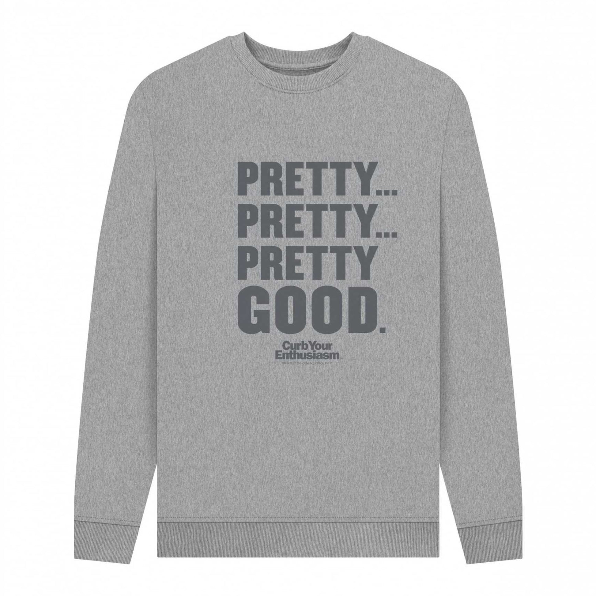 Light Heather - Front - Curb Your Enthusiasm Unisex Adult Pretty Good Sweatshirt