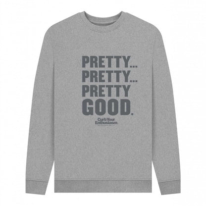 Light Heather - Front - Curb Your Enthusiasm Unisex Adult Pretty Good Sweatshirt