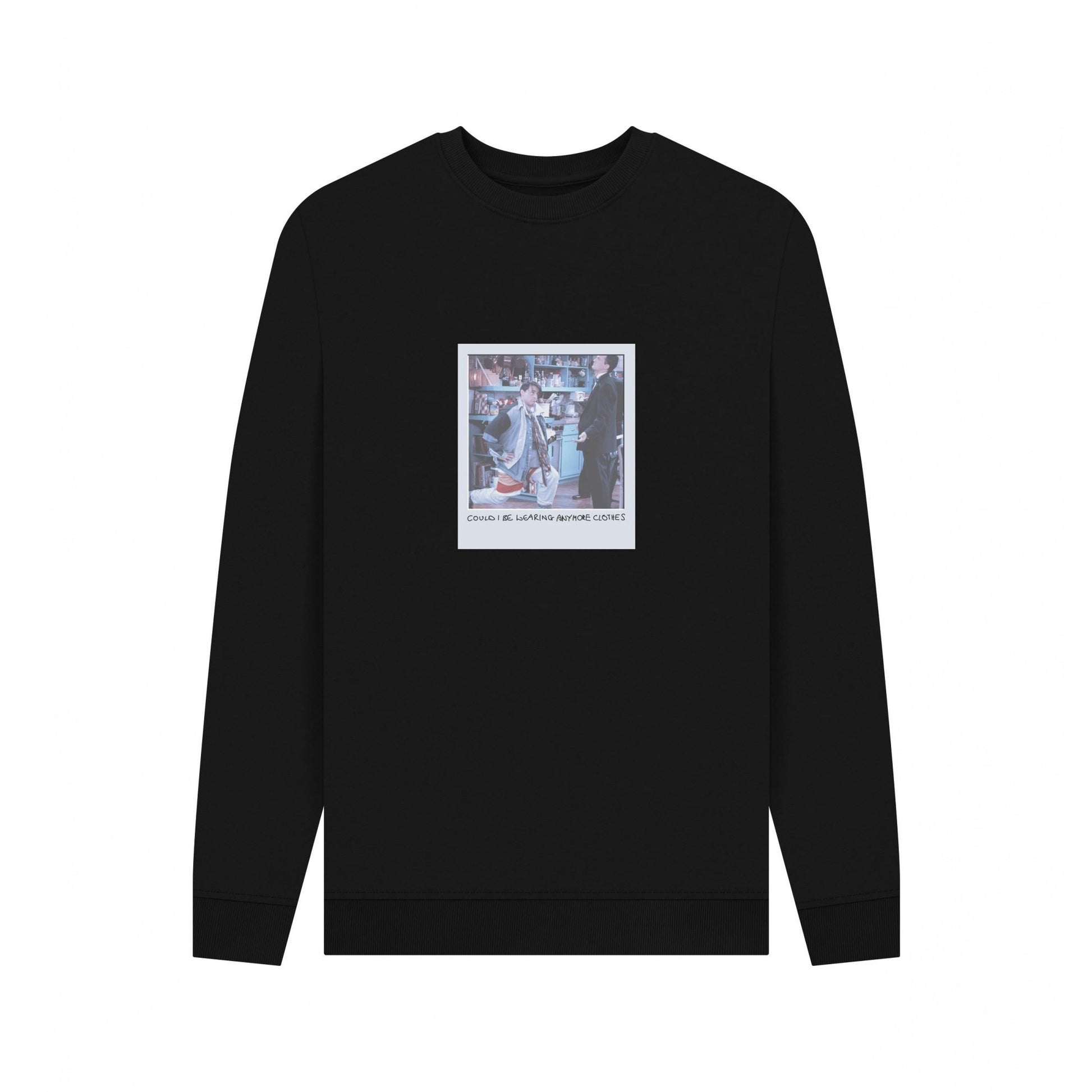 Black - Front - Friends Unisex Adult Could I Be Wearing Anymore Clothes Sweatshirt