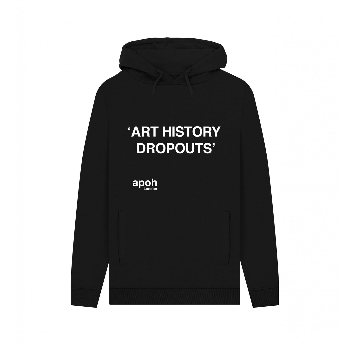 Black - Front - Apoh Unisex Adult Art History Dropouts Slogan Hoodie