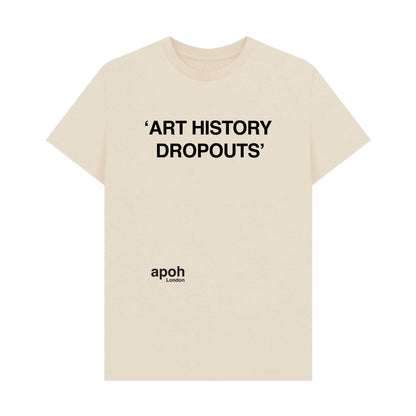 Oat - Front - Apoh Unisex Adult Art History Dropouts Slogan T-Shirt