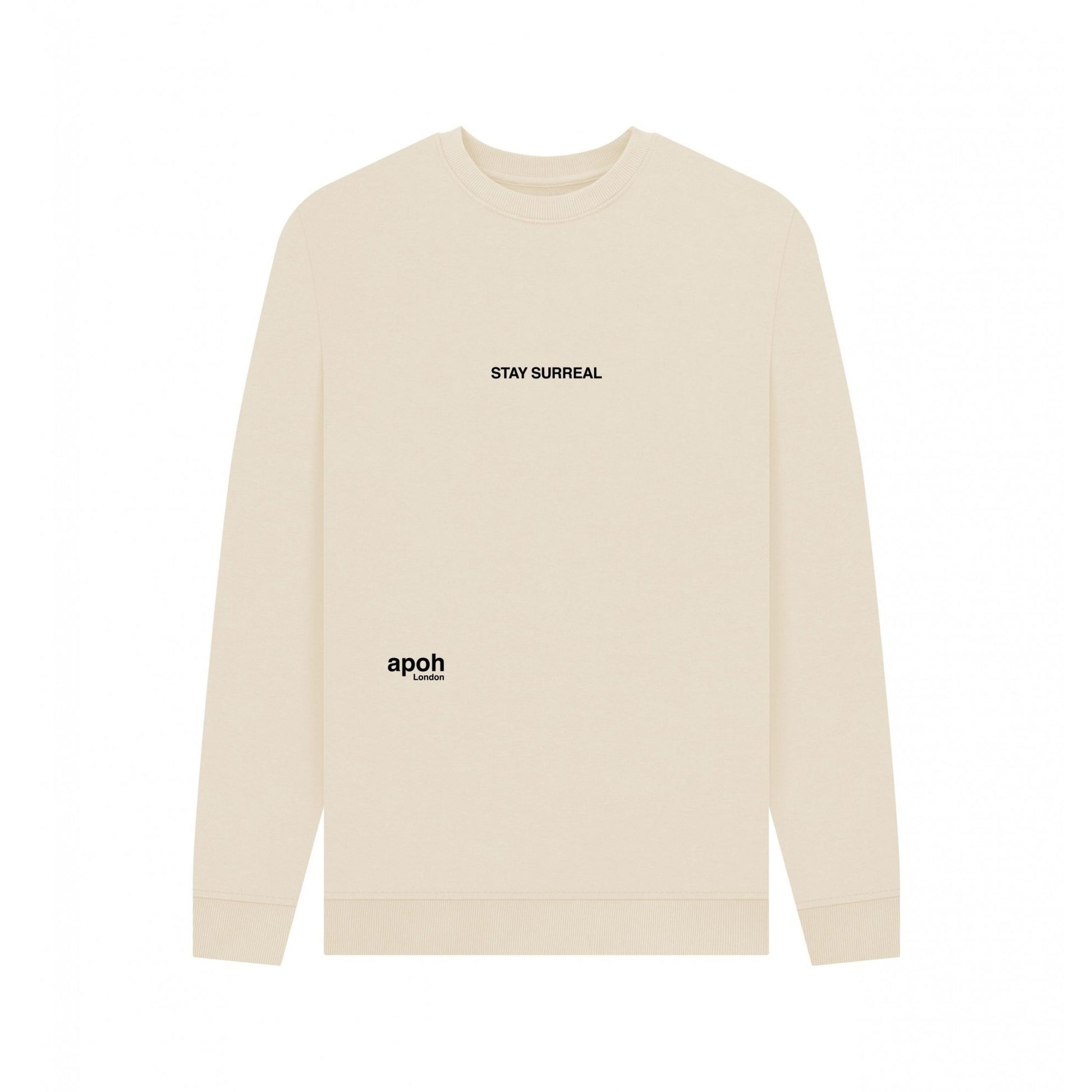 Oat - Front - Apoh Unisex Adult Stay Surreal Slogan Sweatshirt