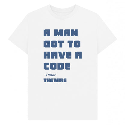 White - Front - The Wire Unisex Adult Quote T-Shirt